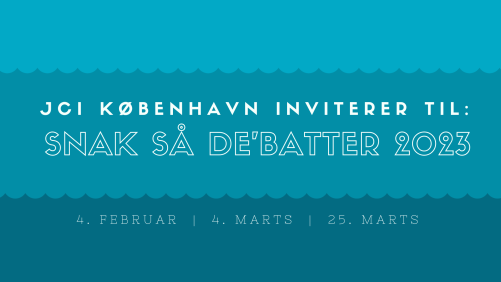 JCI København inviterer til Snak Så De'Batter 2023